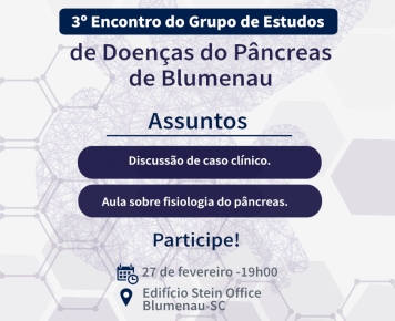 3&ordm; Encontro do Grupo de Estudos de Doen&ccedil;as do P&acirc;ncreas de Blumenau